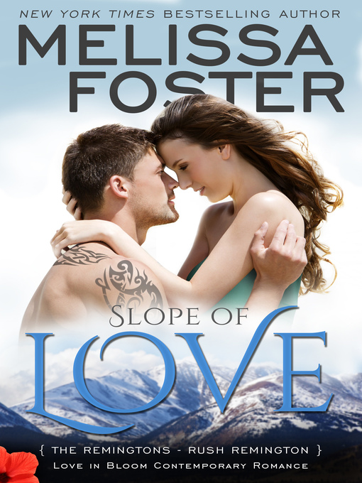 Title details for Slope of Love (Love in Bloom by Melissa Foster - Available